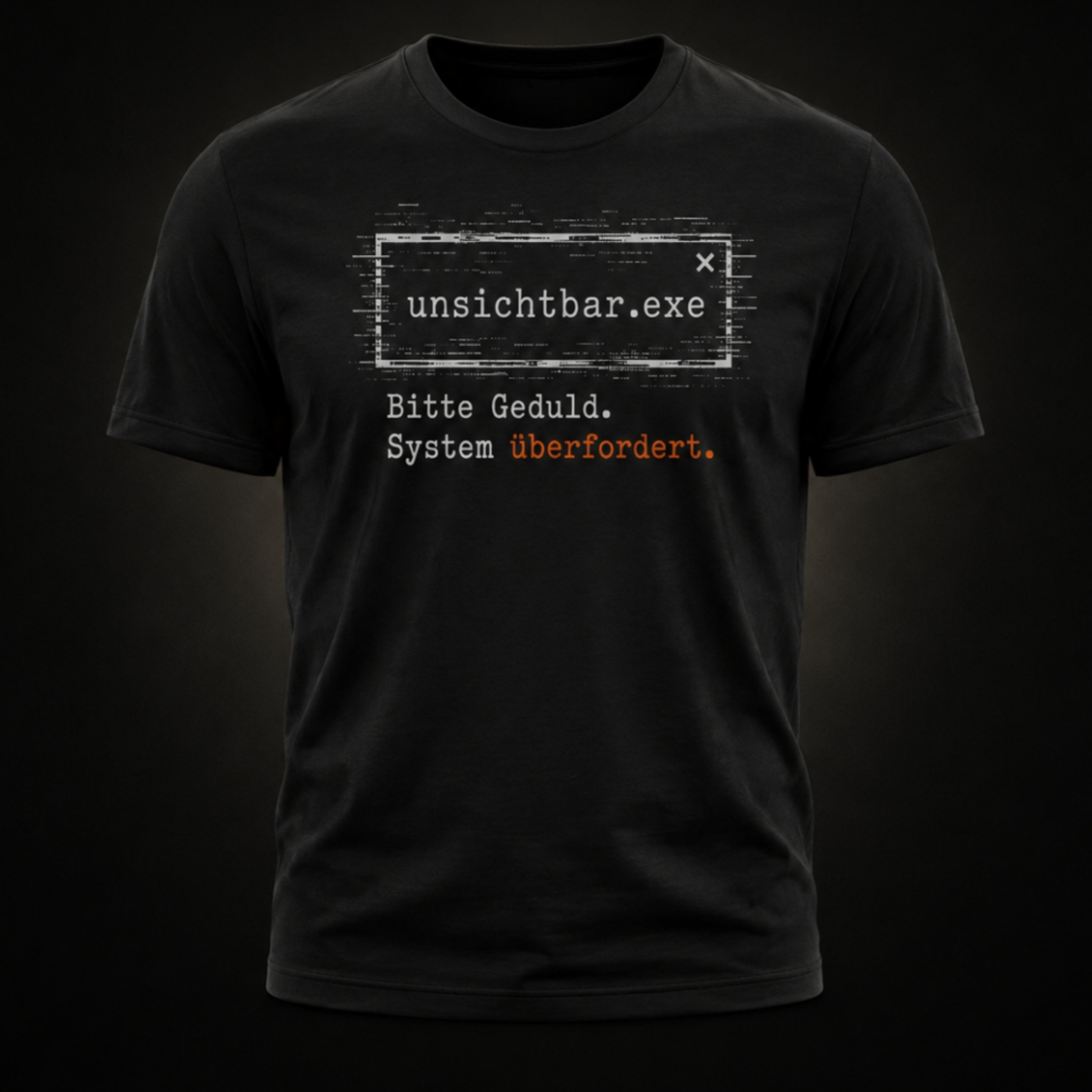 Unsichtbar.exe Shirt